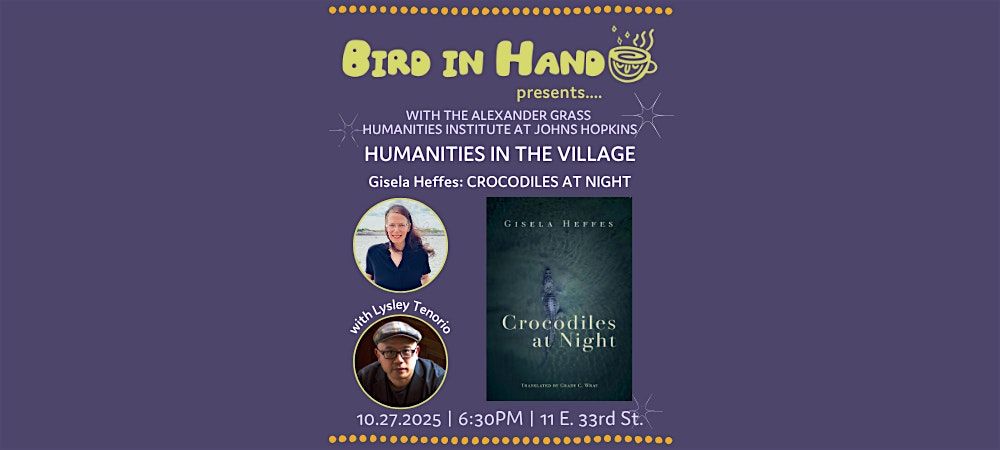 Humanities in the Village, ft. Gisela Heffes & Lysley Tenorio: CROCODILES.., 27 October | Event in Baltimore
