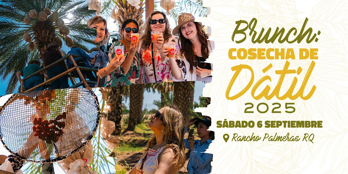 Brunch: Cosecha de Dátil, 6 September | Event in Mexicali | AllEvents