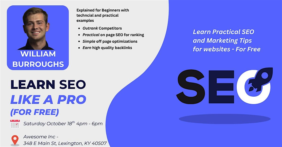 Learn SEO Like a Pro For Free - William Burroughs, 18 October | Event in Lexington | AllEvents