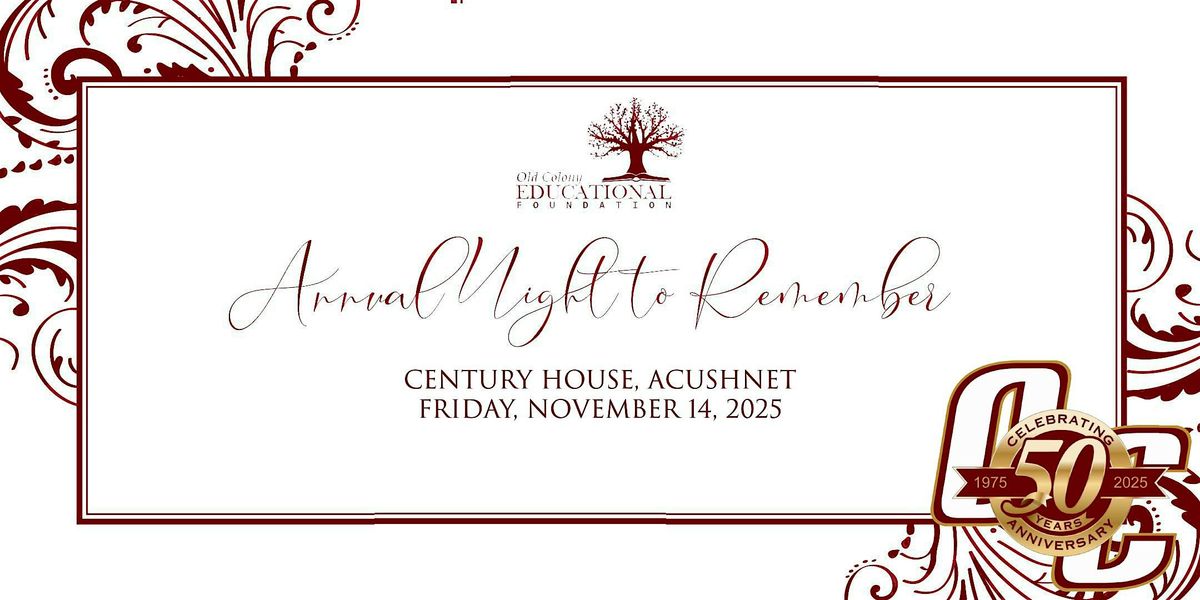 Old Colony Educational Foundation: 2025 50th Anniversary Gala, 14 November | Event in Acushnet | AllEvents