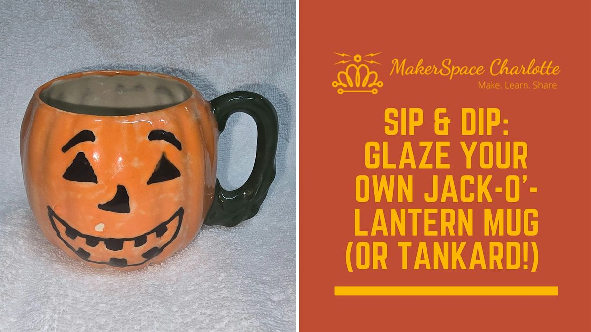 Sip & Dip: Glaze Your Own Jack-O’-Lantern Mug (or Tankard!), 24 October | Event in Charlotte | AllEvents