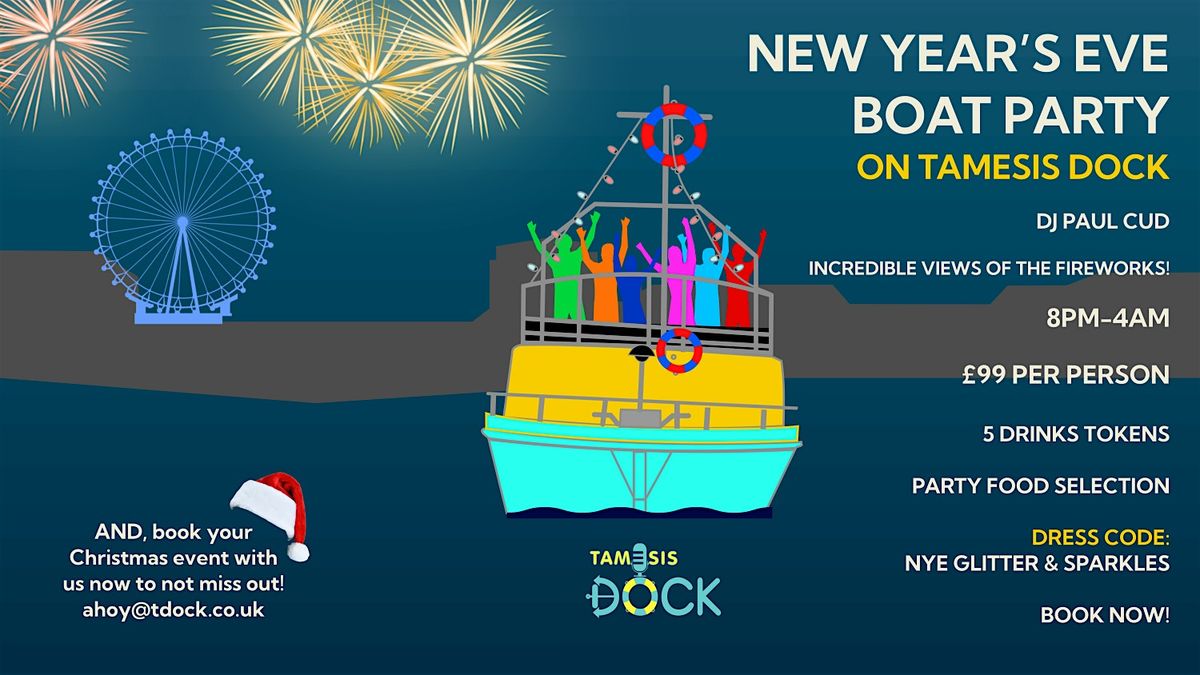 New Year’s Eve Boat Party on Tamesis Dock with firework views!, 31 December | Event in London | AllEvents