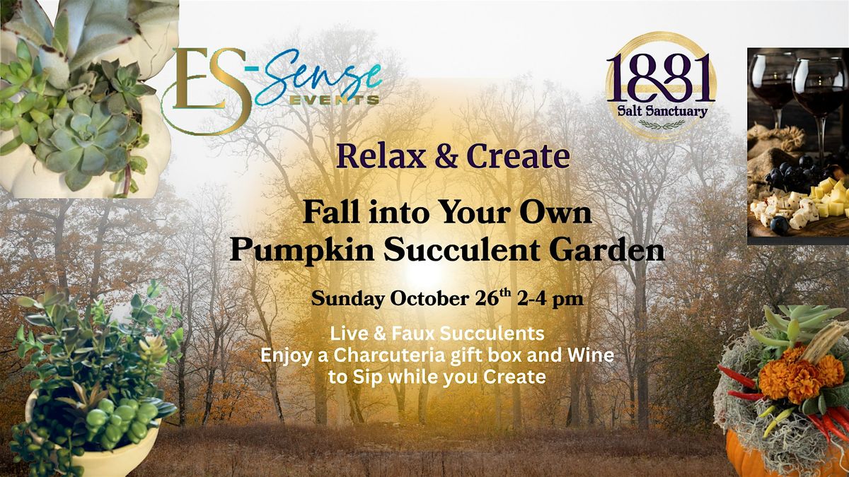 Fall into your own Pumpkin Succulent Garden, 26 October | Event in York | AllEvents