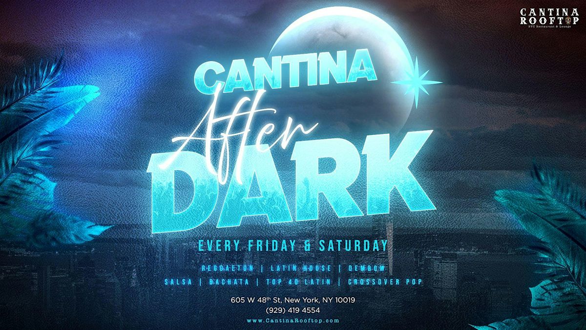 11/07 Cantina After Dark - LATIN  ROOFTOP  PARTY   -NYC, 7 November | Event in New York | AllEvents