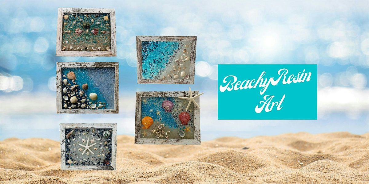 Beachy Resin Art, 11 July | Event in Excelsior | AllEvents