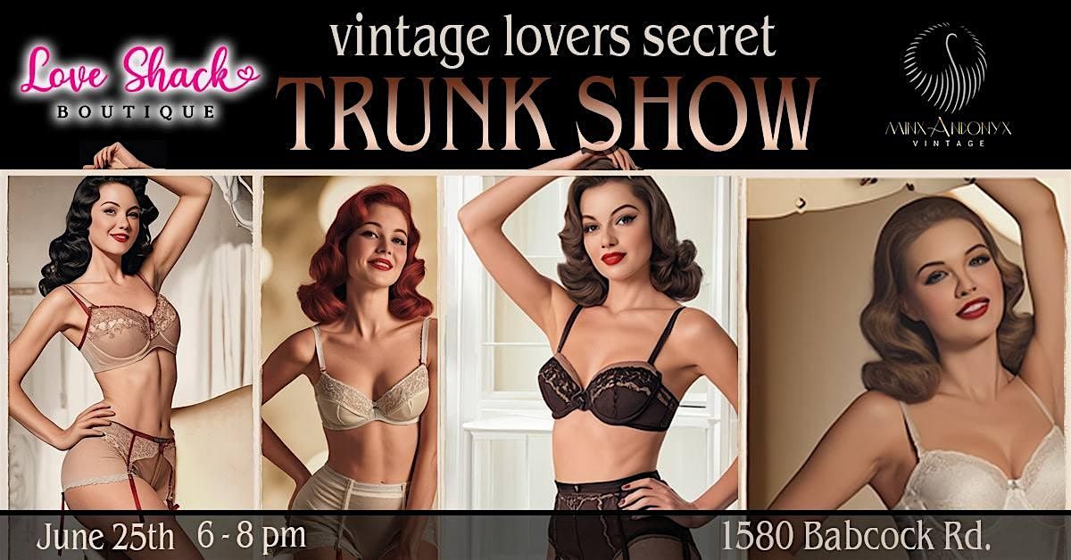 Minx and Onyx Vintage Present:  Vintage Lovers Secret Trunk Show, 25 June | Event in San Antonio | AllEvents