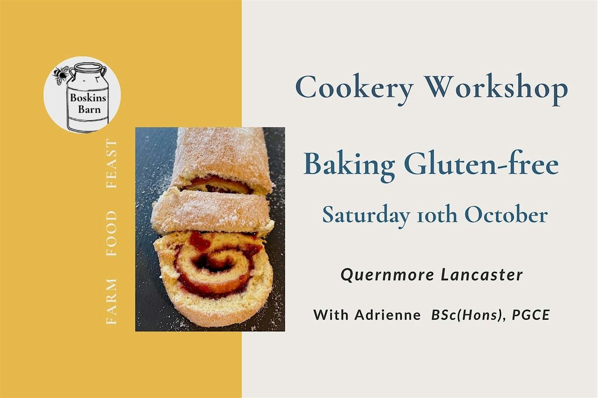 Cookery Workshop: Baking Gluten Free, 10 October | Event in Quernmore | AllEvents