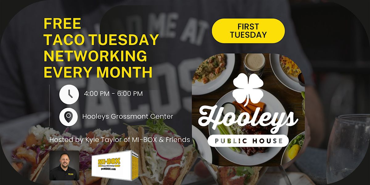 Taco Tuesday Business Networking at Hooleys – First Tuesday's | Event in La Mesa | AllEvents