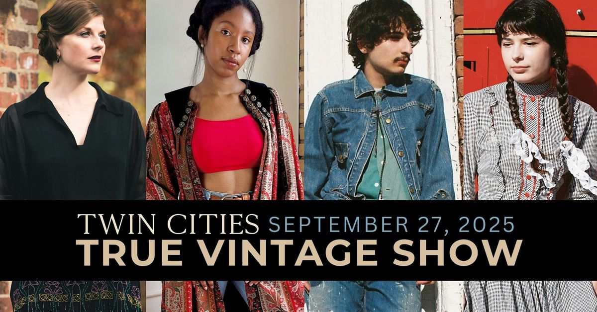 Twin Cities True Vintage Show - Fall '25, 27 September | Event in Falcon Heights | AllEvents