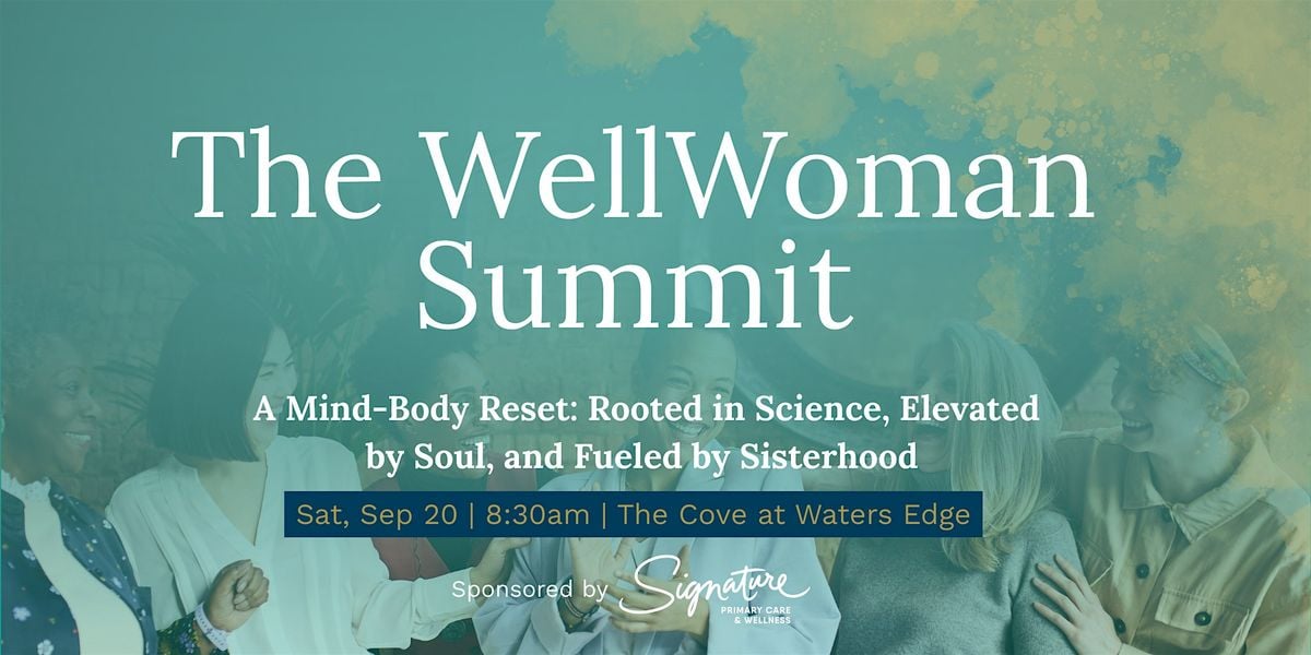 The WellWoman Summit: A Mind-Body Reset, 20 September | Event in Hilliard | AllEvents