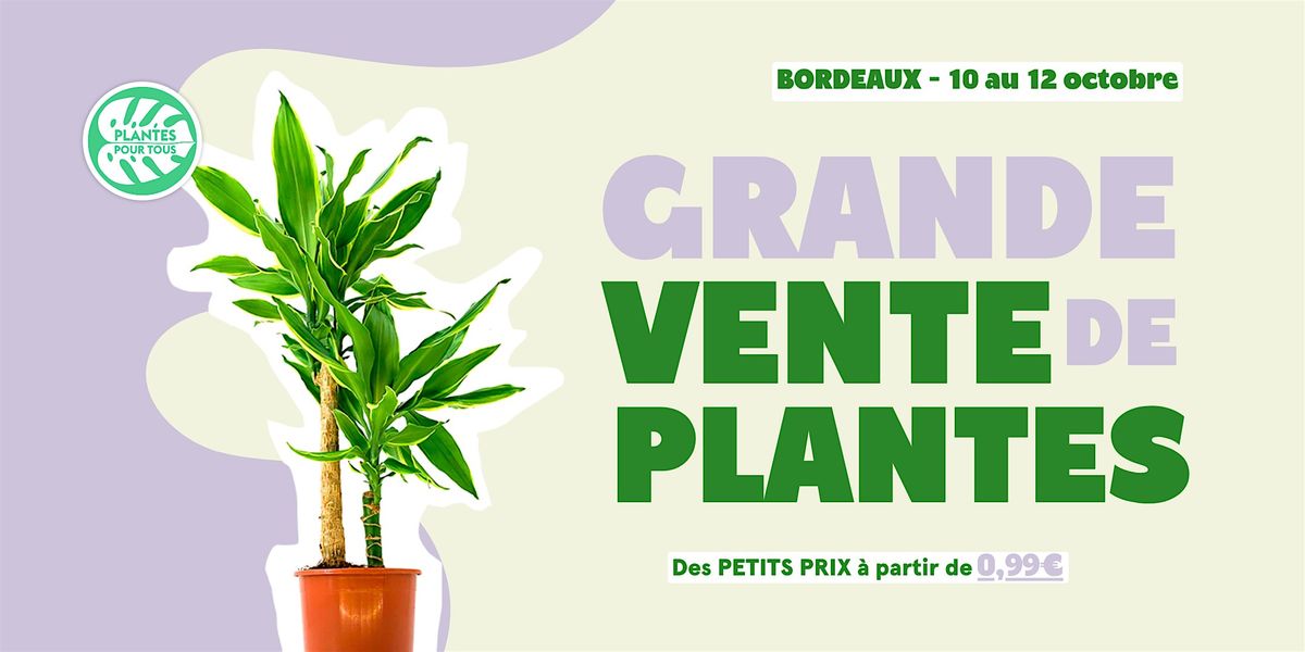 Grande Vente de Plantes - Bordeaux | Event in Bordeaux | AllEvents