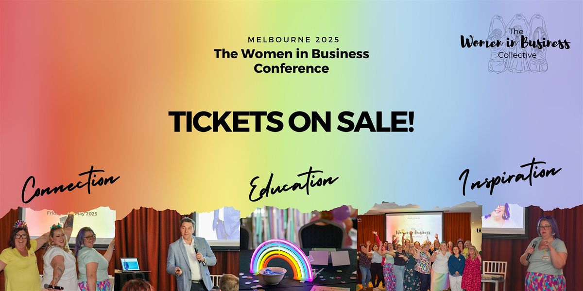 The Women in Business Conference: MELBOURNE 2025, 23 May | Event in Melbourne | AllEvents