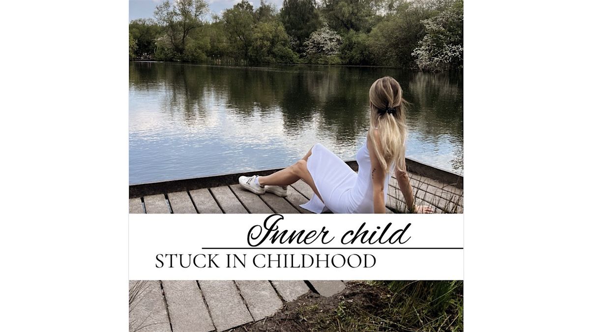 ONLINE SEMINAR - Inner child. Stuck in childhood | Event in Southend-on-Sea | AllEvents