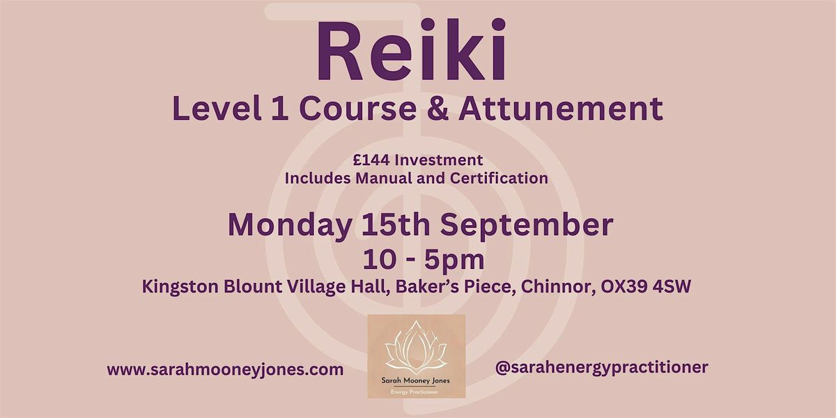 Reiki Level 1 Course and Attunement, 15 September | Event in Kingston Blount | AllEvents