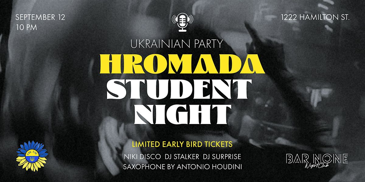 HROMADA STUDENT NIGHT | UKRAINIAN PARTY, 12 September | Event in Vancouver | AllEvents