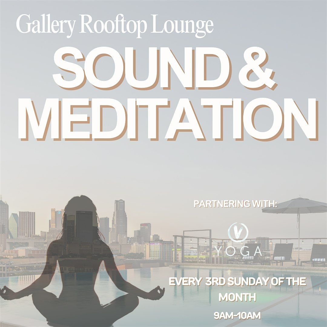 Canvas Wellness Collective: Rooftop Sound + Meditation Flow, 12 October | Event in Dallas | AllEvents
