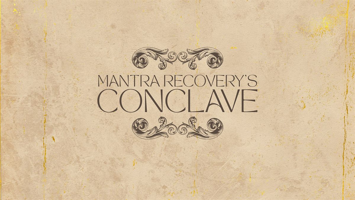 Mantra Recovery's Conclave | Event in Dallas | AllEvents
