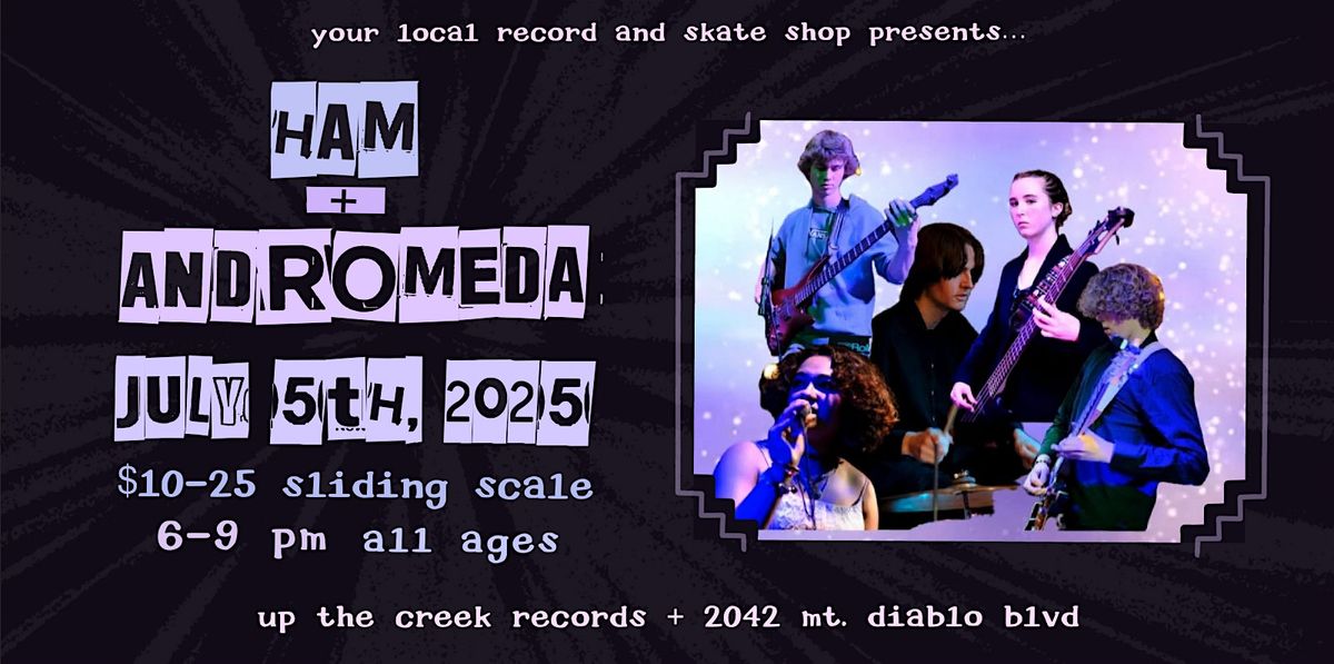 Andromeda and Ham at Up The Creek Records, 5 July | Event in Walnut Creek | AllEvents
