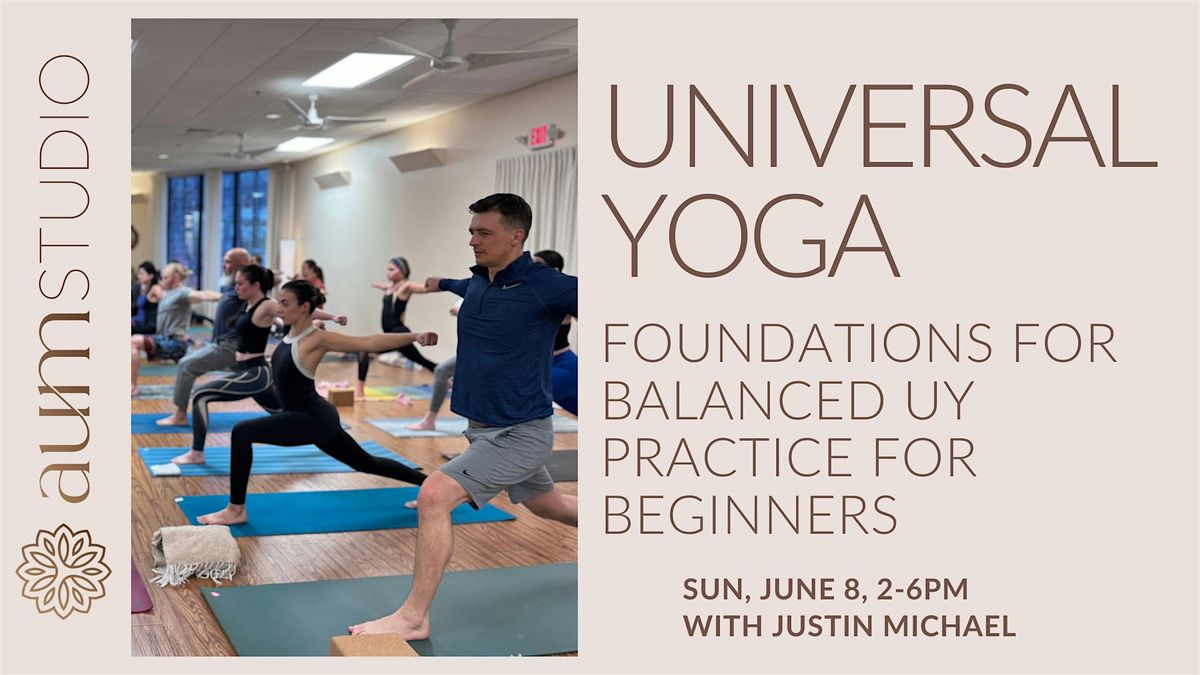 Universal Yoga: Foundations for Balanced UY Practice for beginners, 8 June | Event in Alpharetta | AllEvents
