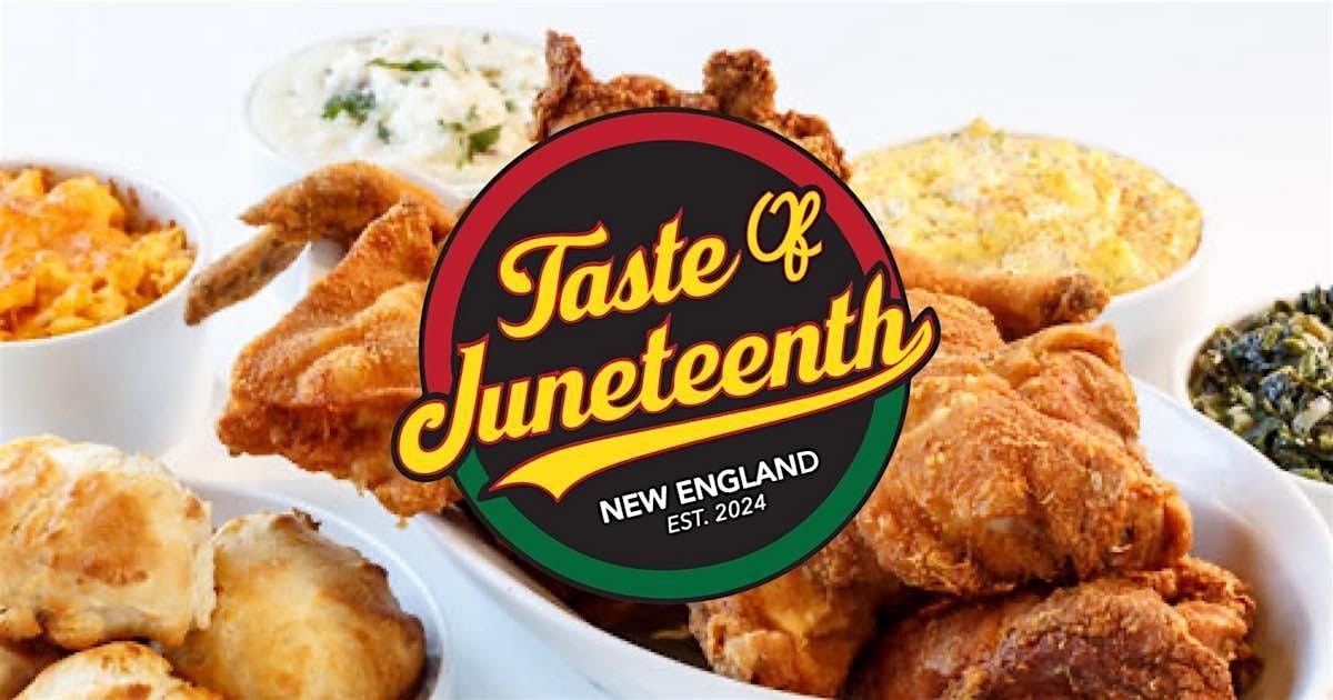 Second Annual Taste of Juneteenth New England, 19 June | Event in Providence | AllEvents