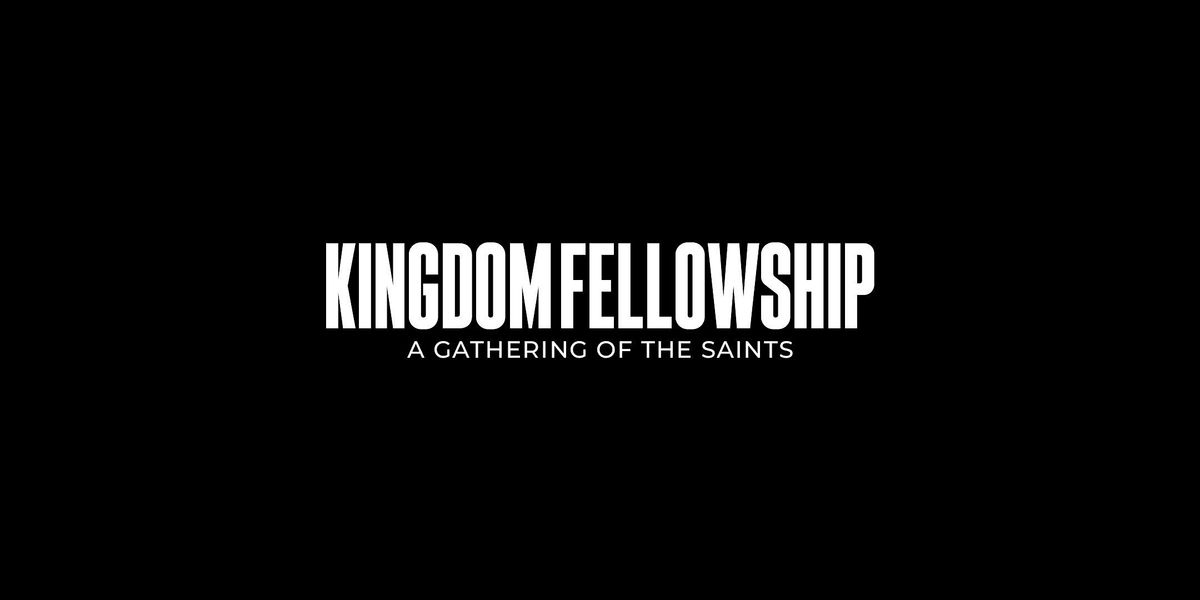 Kingdom Fellowship Conference: The Gathering of The Saints 2025, 25 June | Event in Toledo | AllEvents