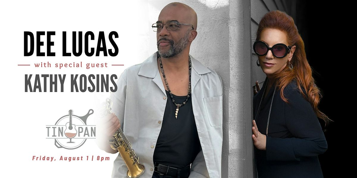 Dee Lucas wsg Kathy Kosins, 1 August | Event in Richmond | AllEvents