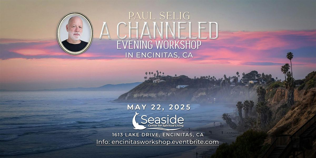 A Channeled Evening Workshop with Paul Selig in Encinitas, CA | Event in Encinitas | AllEvents