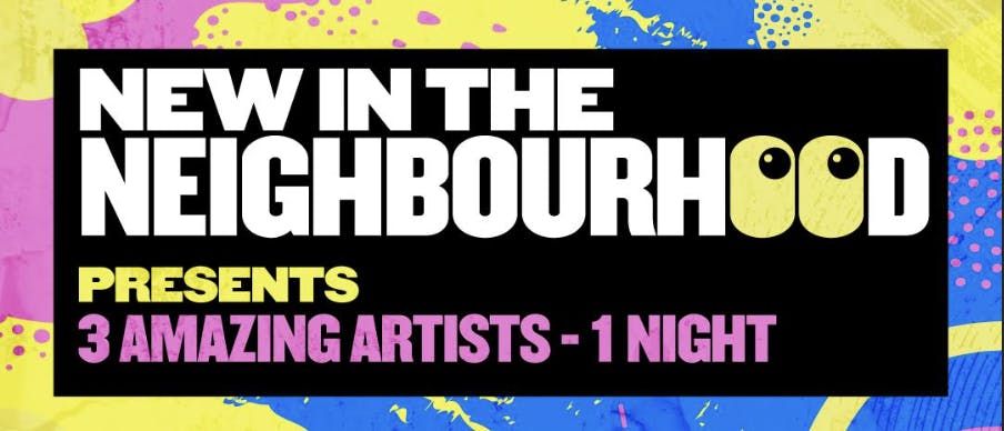 New In The Neighbourhood | Event in Manchester | AllEvents