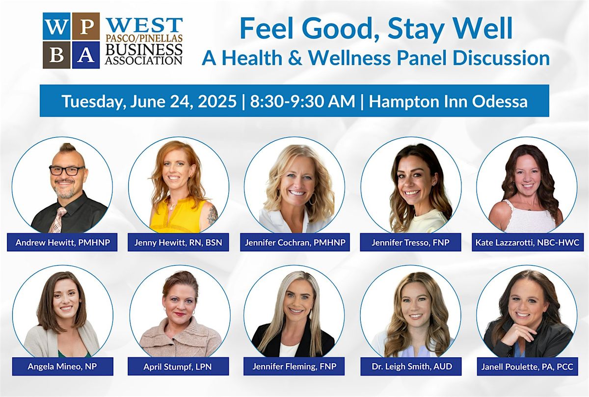 Feel Good, Stay Well - A Health & Wellness Panel Discussion with WPBA! | Event in Odessa | AllEvents