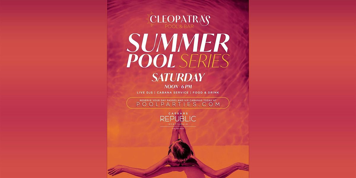 Phoenix Cleopatra's Beach Club | Scottsdale Pool Party Day Pass, 6 September | Event in Scottsdale | AllEvents