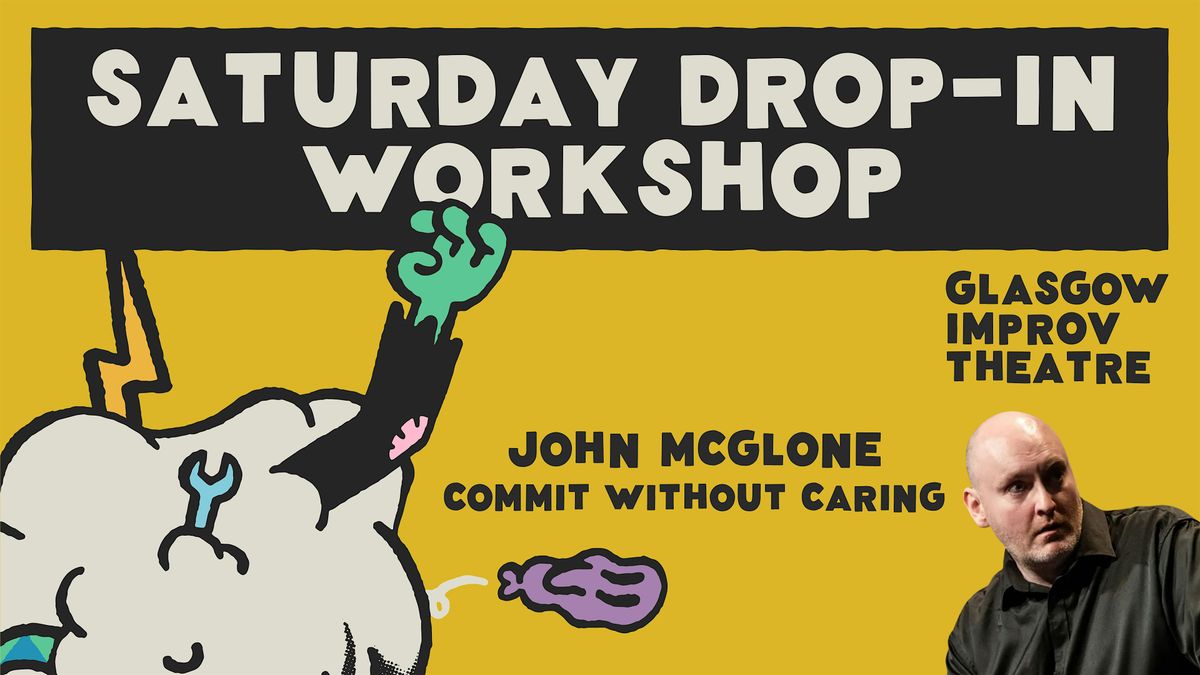Saturday Workshop: John McGlone - Commit Without Caring, 13 December | Event in Glasgow | AllEvents