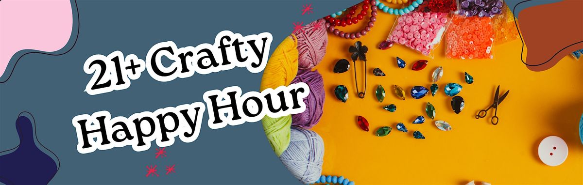 Crafty Happy Hour and Free Open House (21+, BYOB), 30 June | Event in Austin | AllEvents