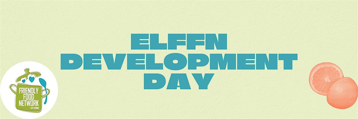ELFFN Development Day | Event in Prestonpans | AllEvents