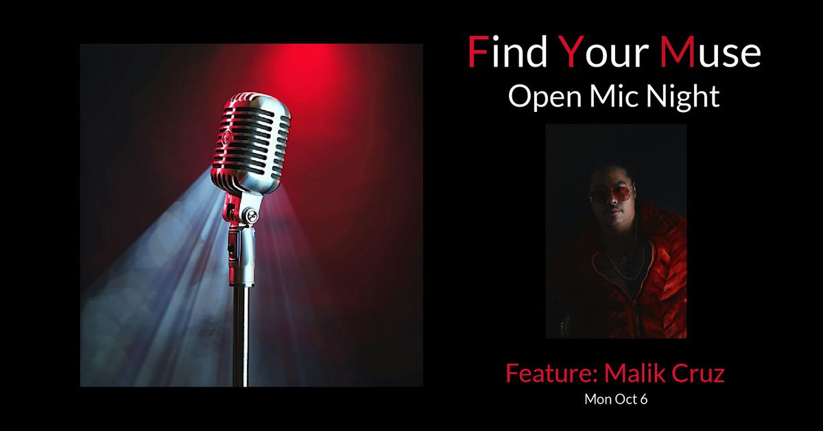 Find Your Muse Open MIC featuring  Malik Cruz!, 6 October | Event in Charlotte | AllEvents
