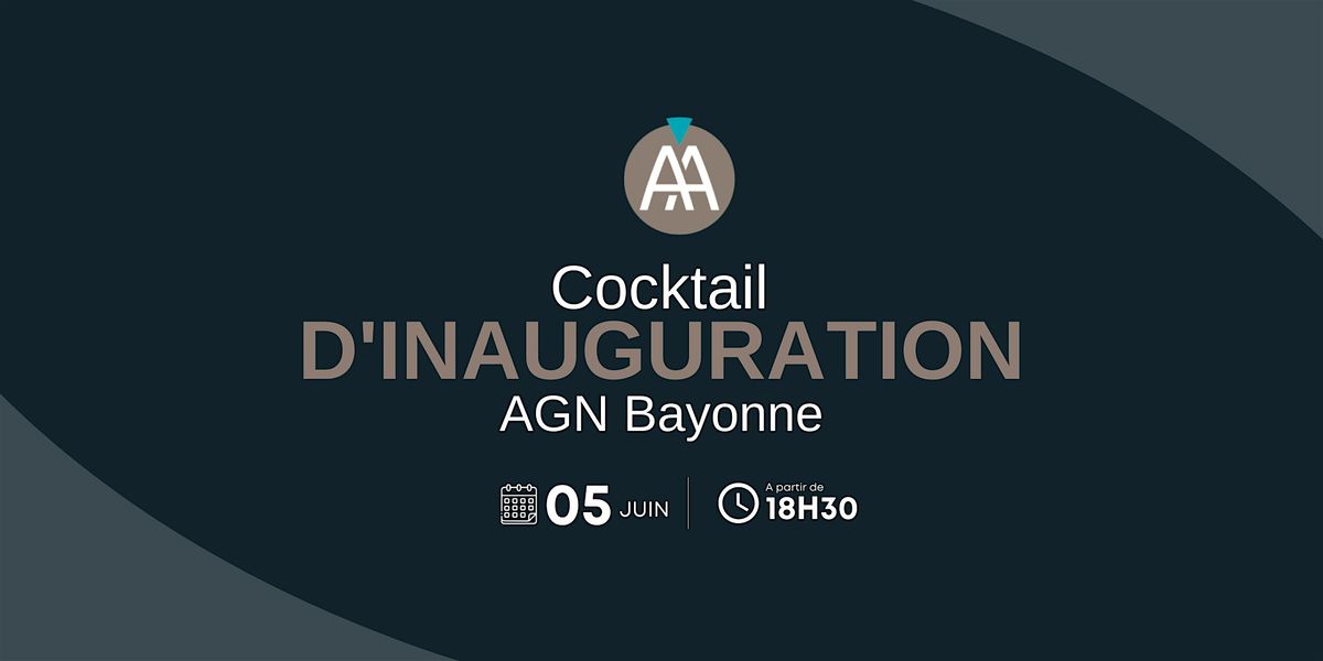 Cocktail d'Inauguration -  AGN Avocats Bayonne, 5 June | Event in Bayonne | AllEvents