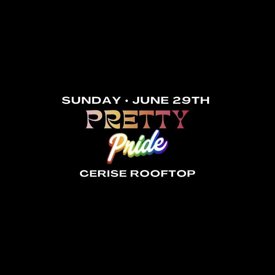 PRETTY PRIDE @ CERISE ROOFTOP, 29 June | Event in Chicago | AllEvents