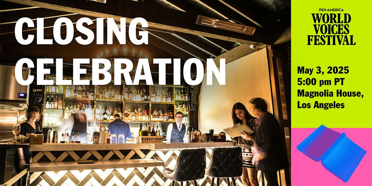 Closing Celebration: WVF Happy Hour, 3 May | Event in PASADENA | AllEvents