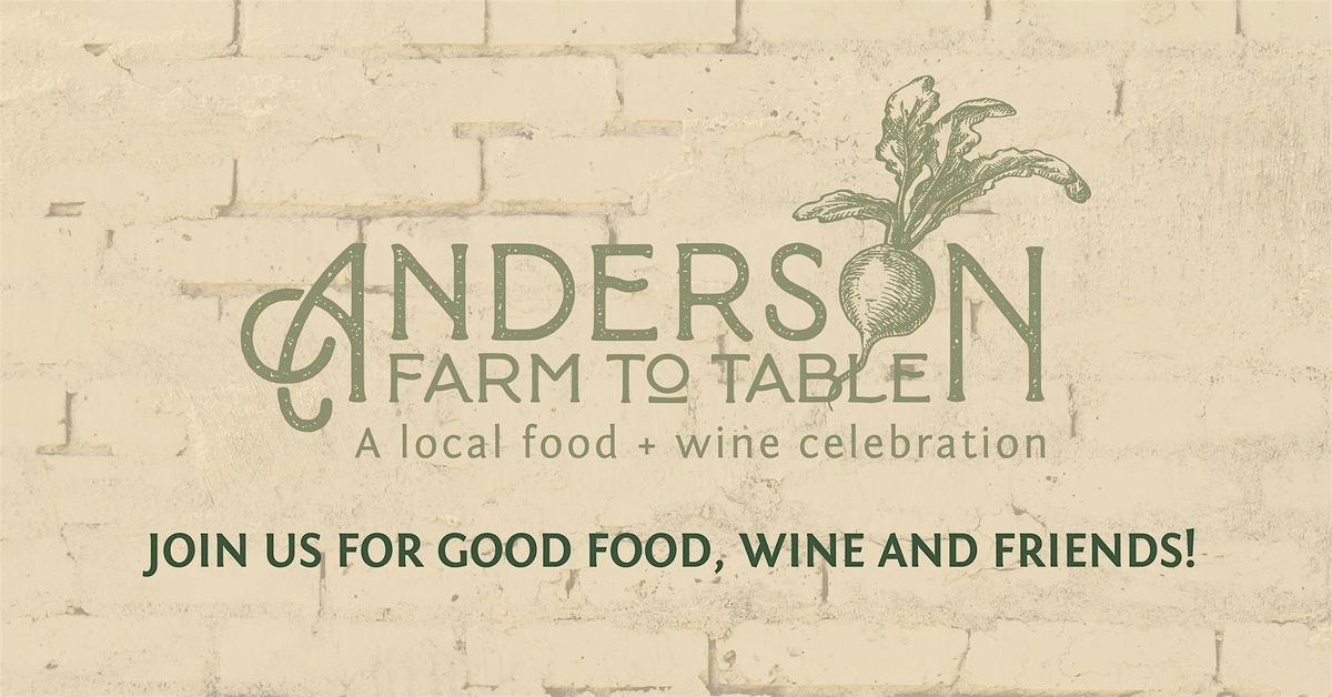 Anderson Farm to Table 2025, 7 October | Event in Anderson | AllEvents