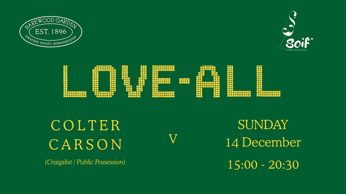 LOVE - ALL    Colter Carson, 14 December | Event in Seddon | AllEvents