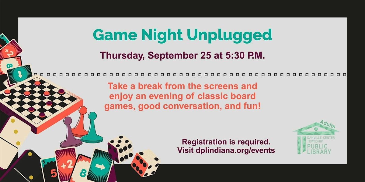 Game Night Unplugged, 25 September | Event in Danville | AllEvents
