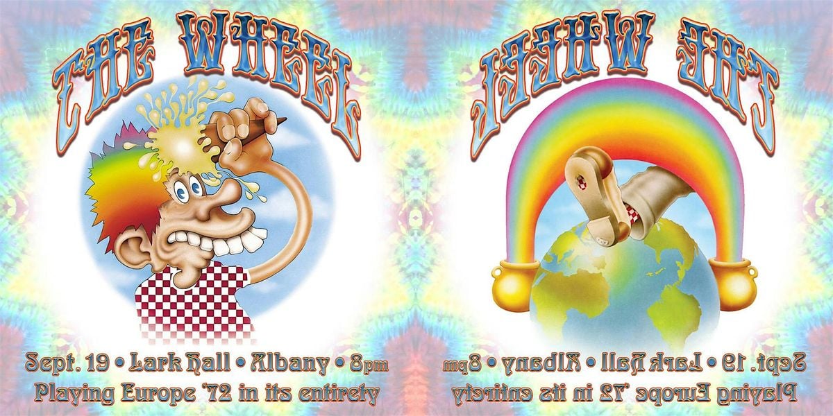 The Wheel play Europe '72, 19 September | Event in Albany | AllEvents