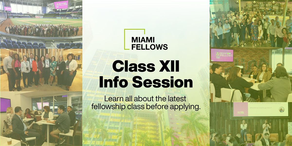 Miami Fellows Class XII Info Session – July 31 (Coral Reef Branch Library), 31 July | AllEvents