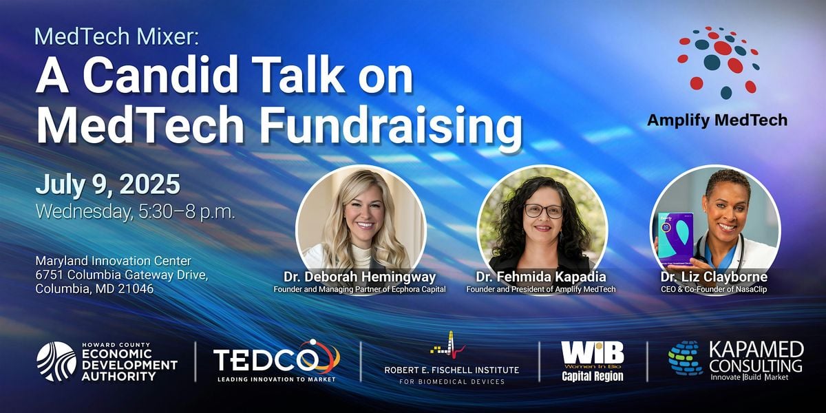 MedTech Mixer: A Candid Talk on MedTech Fundraising, 9 July | Event in Columbia | AllEvents