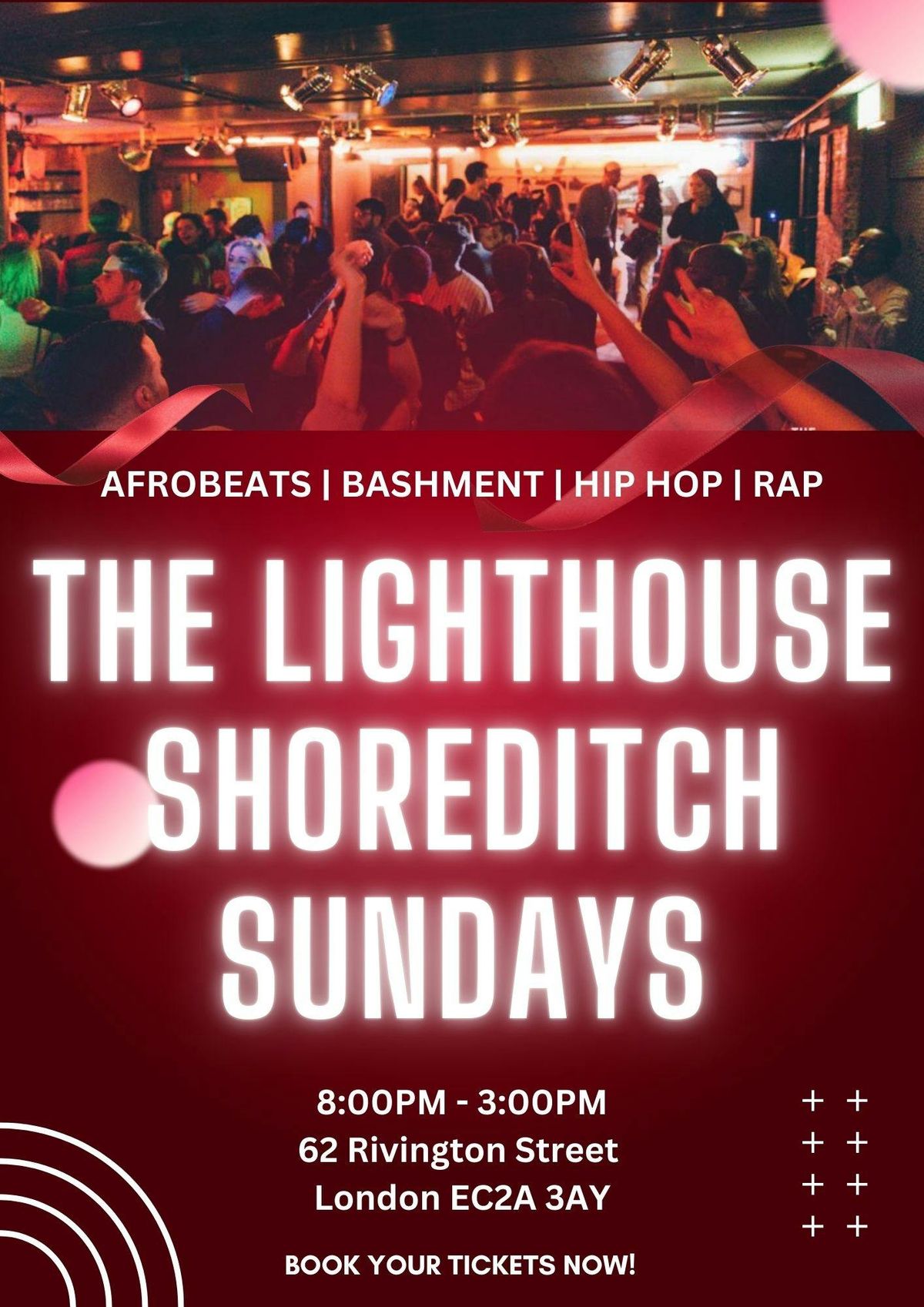 THE LIGHTHOUSE Every Sunday // The Lighthouse Shoreditch // Hip Hop, Bashment, Afrobeats, 28 December | AllEvents