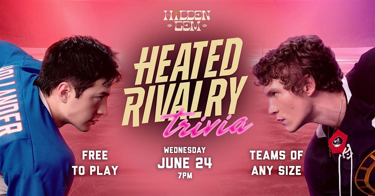 Heated Rivalry Trivia @ Hidden Gem, Hidden Gem, St. Louis, 24 June 2026 ...