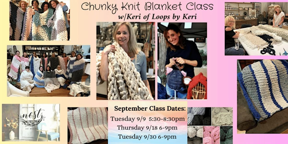 Chunky Knit Blanket Workshop w/Keri from Loops by Keri, 9 September | Event in Northport | AllEvents