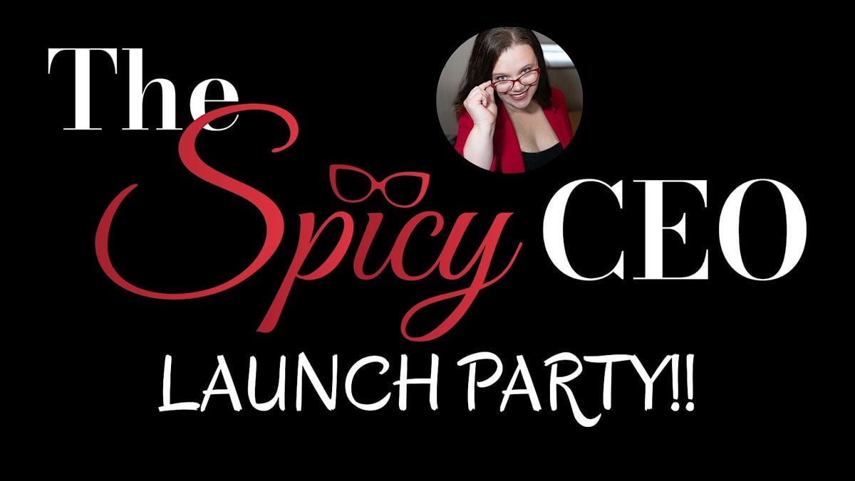 The Spicy CEO Launch Party, 26 June | Event in The Colony | AllEvents