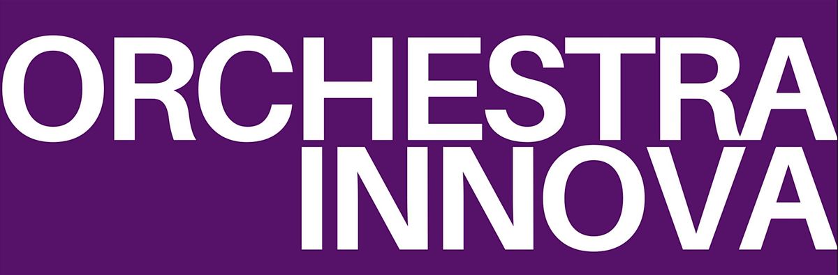 ORCHESTRA INNOVA— BARTÓK/BAIRD, 10 October | Event in London | AllEvents