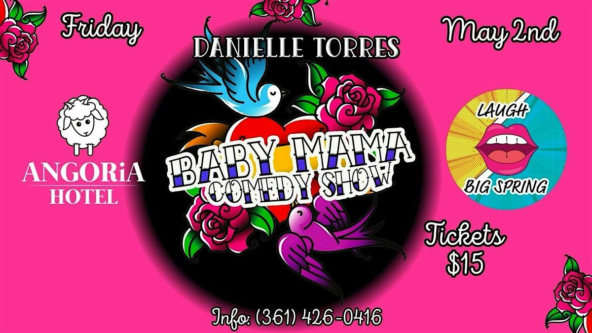 Danielle Torres Baby Mama Comedy Show, 2 May | Event in San Angelo | AllEvents