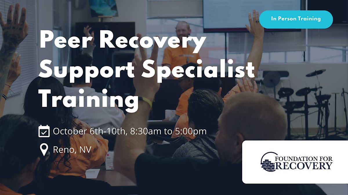 Peer Recovery Support Specialist Training, 6 October | Event in Reno | AllEvents